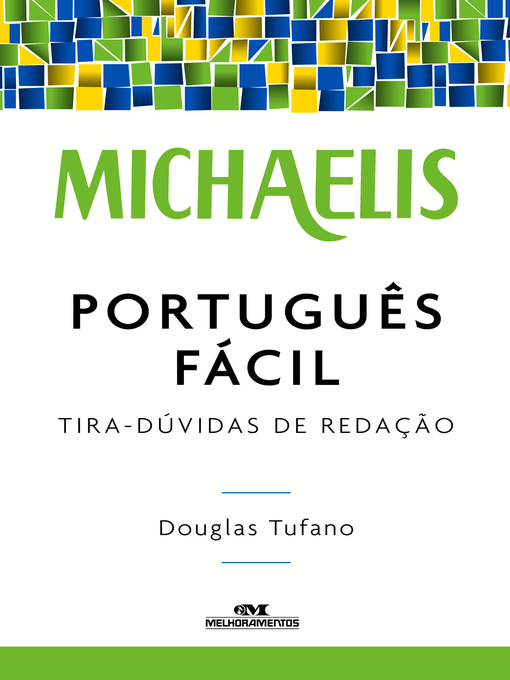 Title details for Michaelis Português Fácil by Douglas Tufano - Available